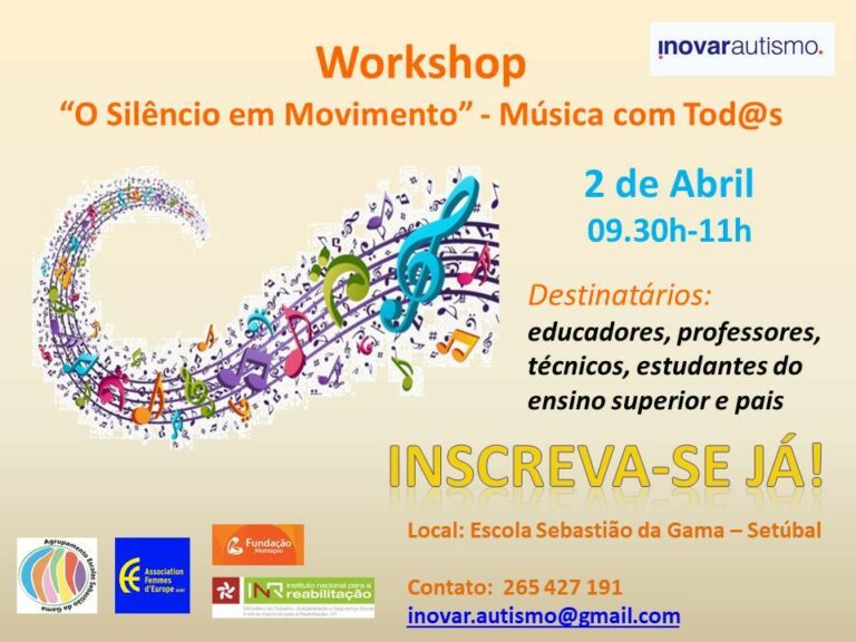 WORKSHOP “O Silêncio em Movimento” - Musica com Tod@s