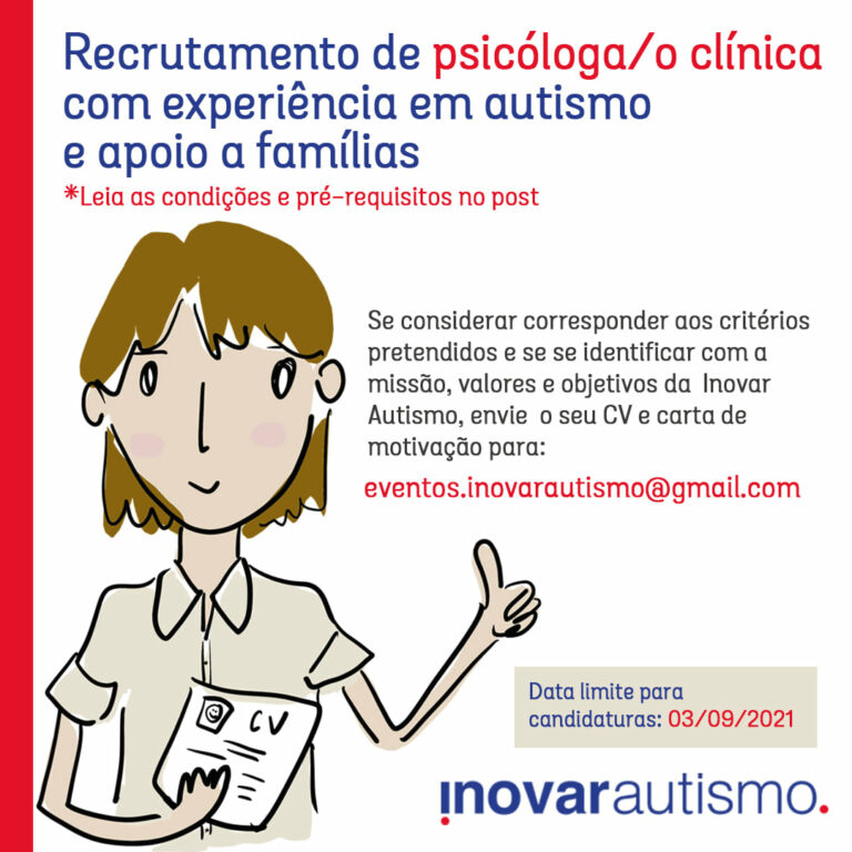 Recrutamento de Psicólogo/a Clínica com experiência em Autismo e Apoio a Famílias