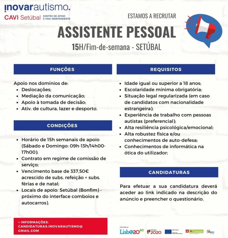 O CAVI Setúbal da Associação Inovar Autismo pretende contratar: ASSISTENTE PESSOAL (M/F)