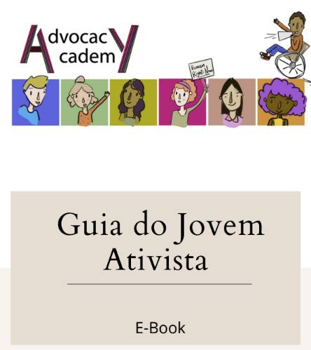 Advocacy Academy: Guia do Jovem Ativista
